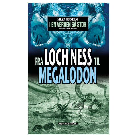 Fra Loch Ness til Megalodon