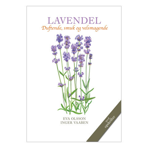 Lavendel - Duftende, smuk og velsmagende