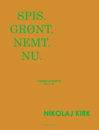 Spis. Grønt. Nemt. Nu.