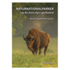 Naturnationalparker og de store dyrs genkomst